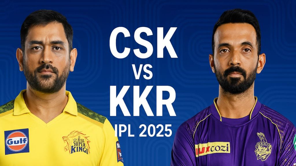 IPL 2025 Match Highlights, CSK vs KKR Live Cricket Score
