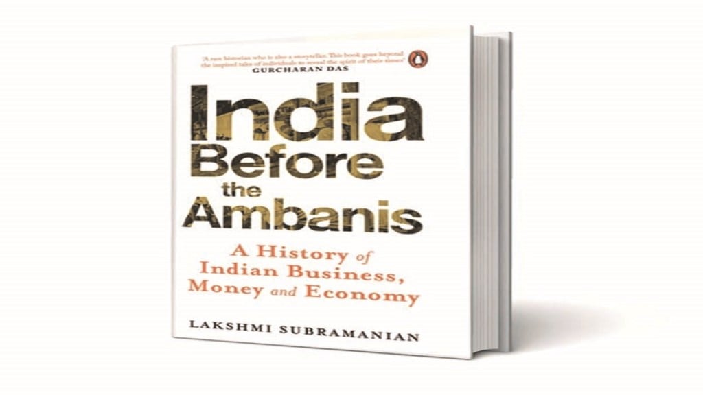 book review, India Before the Ambanis: A History of Indian Business, Money and Economy, Ambanis, books