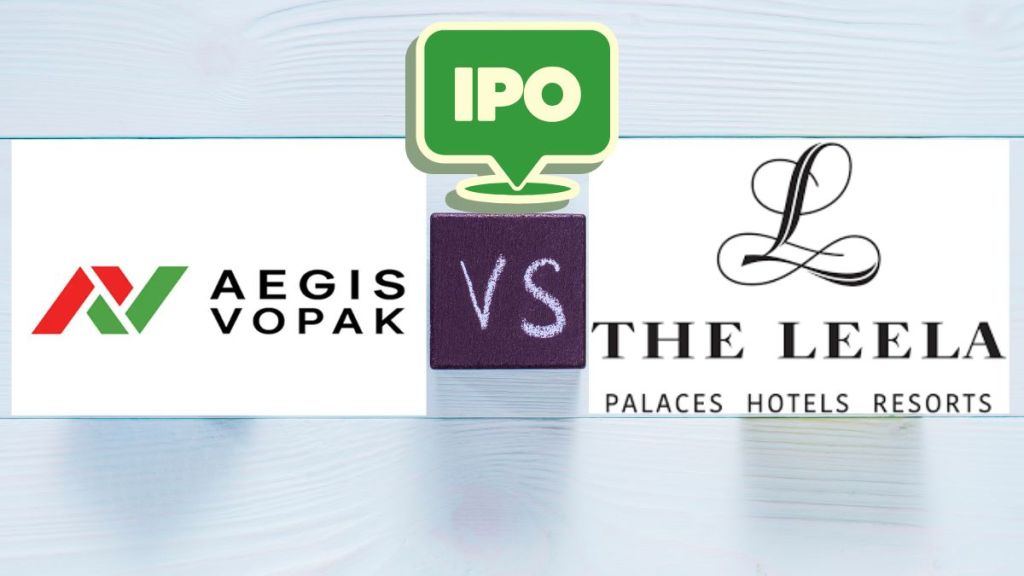 Aegis Vopak Terminals IPO, Leela Hotels IPO, IPO GMP today, Aegis Vopak vs Leela Hotels Aegis Vopak Terminals IPO, Leela Hotels IPO, IPO GMP today, Aegis Vopak vs Leela Hotels