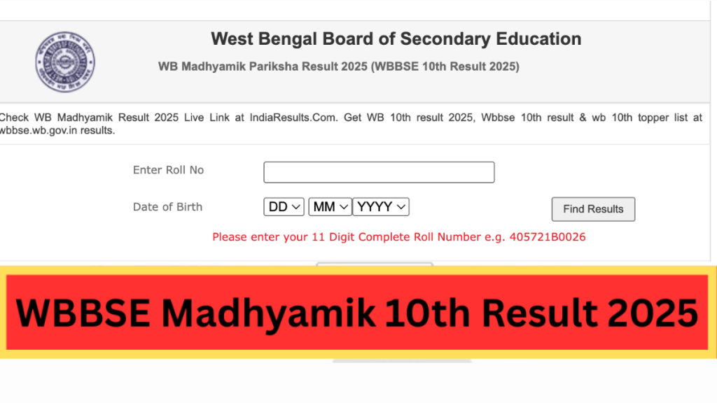 WBBSE WB Madhyamik 10th Result 2025 at wbresults.nic.in Highlights, WB Board Class10th Result: WBBSE 10th Board Result 2025 declared today at 9:45 AM. Students who have appeared for WBBSE Madhyamik 10th exam should watch out this space for latest updates on WB Class 10 result 2025, official websites, passing marks and more. WBBSE WB Madhyamik 10th Result 2025 at wbresults.nic.in Highlights, WB Board Class10th Result: WBBSE 10th Board Result 2025 declared today at 9:45 AM. Students who have appeared for WBBSE Madhyamik 10th exam should watch out this space for latest updates on WB Class 10 result 2025, official websites, passing marks and more.