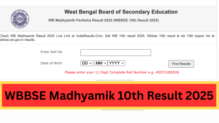 WBBSE WB Madhyamik 10th Result 2025 at wbresults.nic.in Highlights, WB Board Class10th Result: WBBSE 10th Board Result 2025 declared today at 9:45 AM. Students who have appeared for WBBSE Madhyamik 10th exam should watch out this space for latest updates on WB Class 10 result 2025, official websites, passing marks and more. WBBSE WB Madhyamik 10th Result 2025 at wbresults.nic.in Highlights, WB Board Class10th Result: WBBSE 10th Board Result 2025 declared today at 9:45 AM. Students who have appeared for WBBSE Madhyamik 10th exam should watch out this space for latest updates on WB Class 10 result 2025, official websites, passing marks and more.