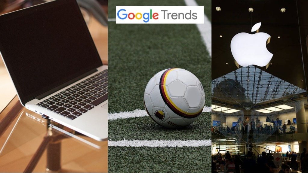 Google trends: From board results to football rivalries and global concerns Google trends: From board results to football rivalries and global concerns