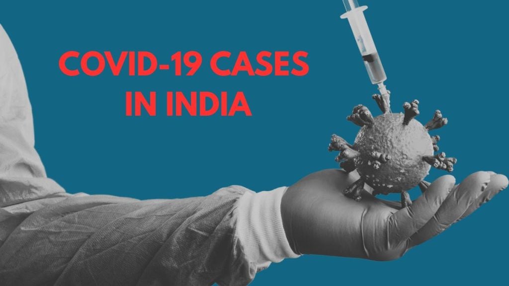 covid 19 cases in india covid 19 cases in india