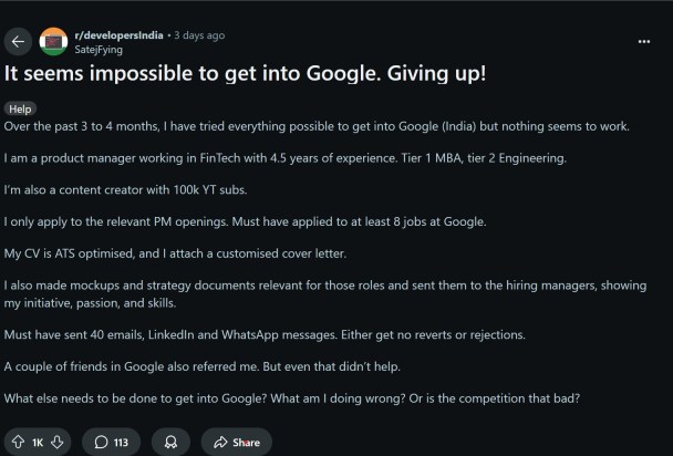 Indian techie gives up on Google dream after eight rejections, says, ‘I have tried everything possible’