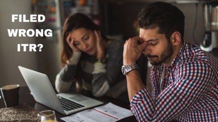 Income Tax return filing, ITR forms, wrong ITR form, right ITR form, ITR deadline, Income Tax return filing, ITR forms, wrong ITR form, right ITR form, ITR deadline,
