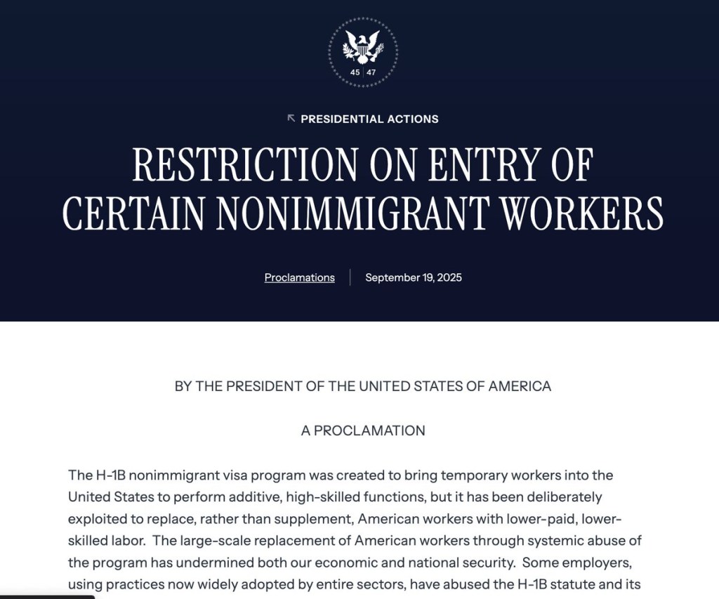 Full text of A new presidential proclamation (Sept 19, 2025) imposes sweeping restrictions on entry. Full text of A new presidential proclamation (Sept 19, 2025) imposes sweeping restrictions on entry.