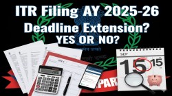 Income Tax Return Deadline, Due Date Extension 2025 LIVE: New ITR filing last date to be announced as expected by taxpayers?