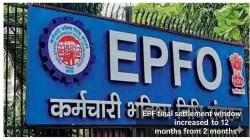 EPFO rule change: Govt explains why PF withdrawal window in unemployment cases raised to 12 months