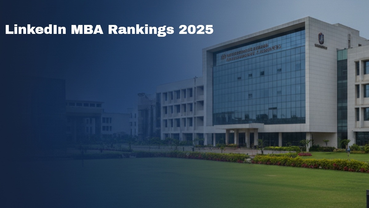 LinkedIn MBA Rankings 2025: Four Indian B-schools shine globally, one makes it to top 10 - Check list here