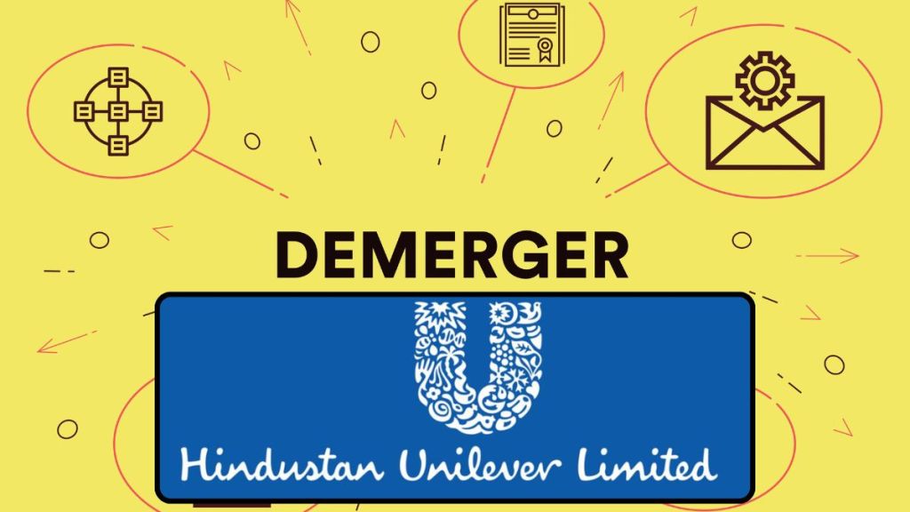 HUL demerger, HUL record date, HUL Kwality Walls split