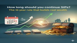 How long should you continue SIP?