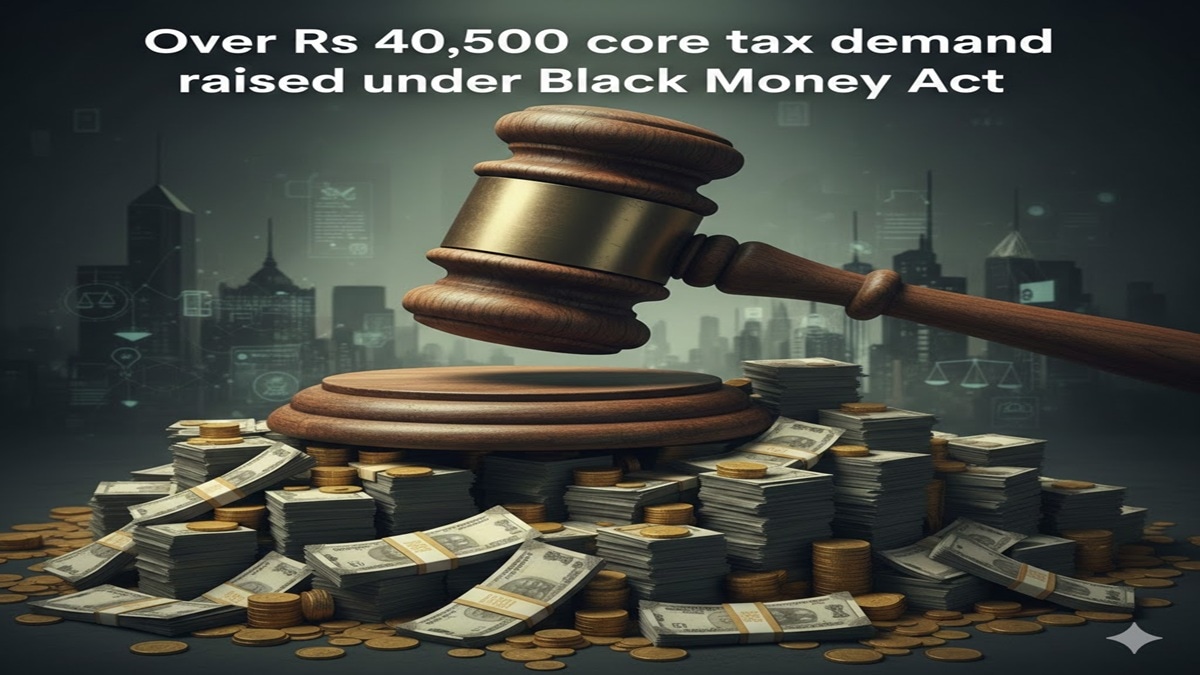 Over Rs 40,500 crore tax demand raised under Black Money Act, says govt