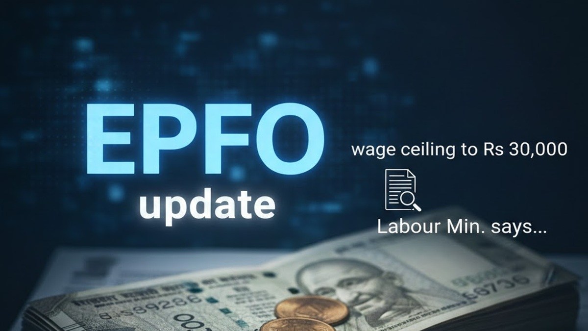 Government Considers Raising EPF Wage Ceiling to Rs 30,000