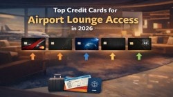 Top 5 credit cards for free airport lounge access in 2026: Domestic and international benefits
