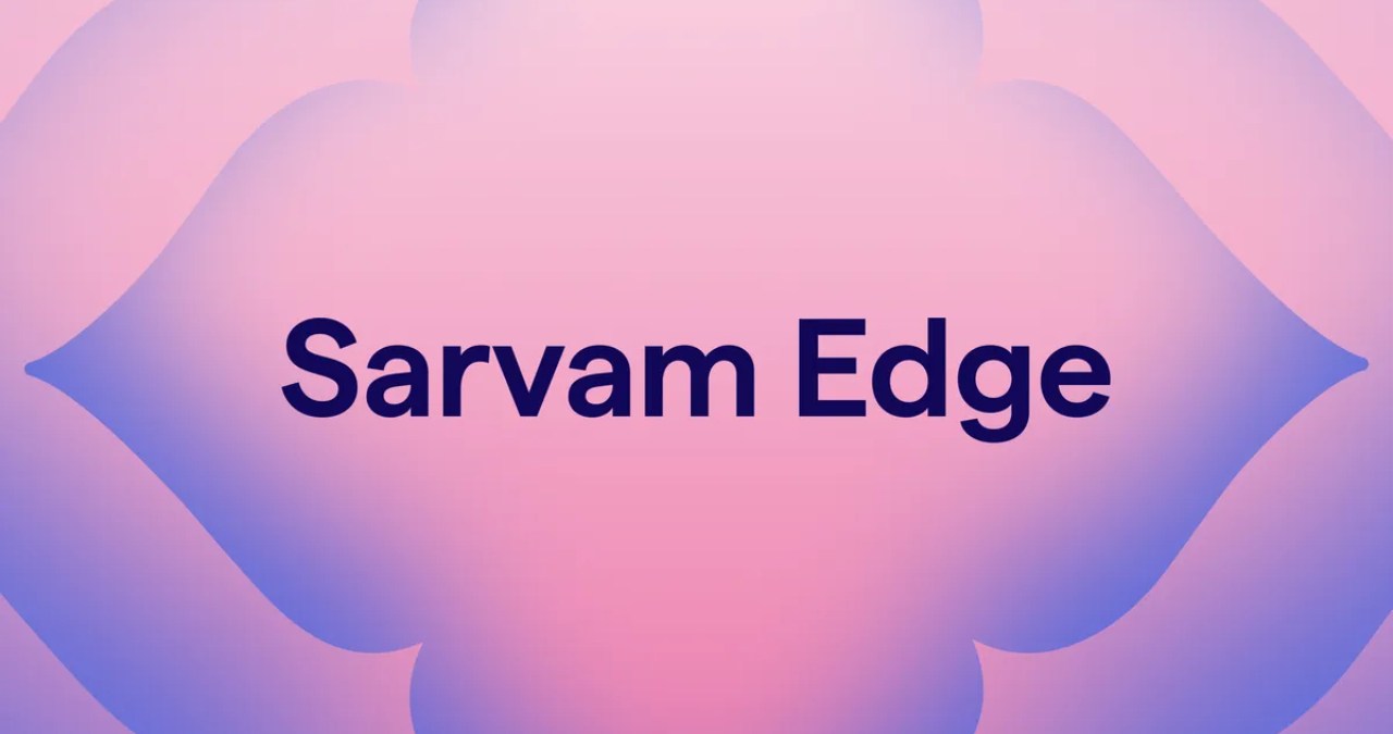 Sarvam Edge challenges Google Gemini, ChatGPT: New AI model runs advanced ...