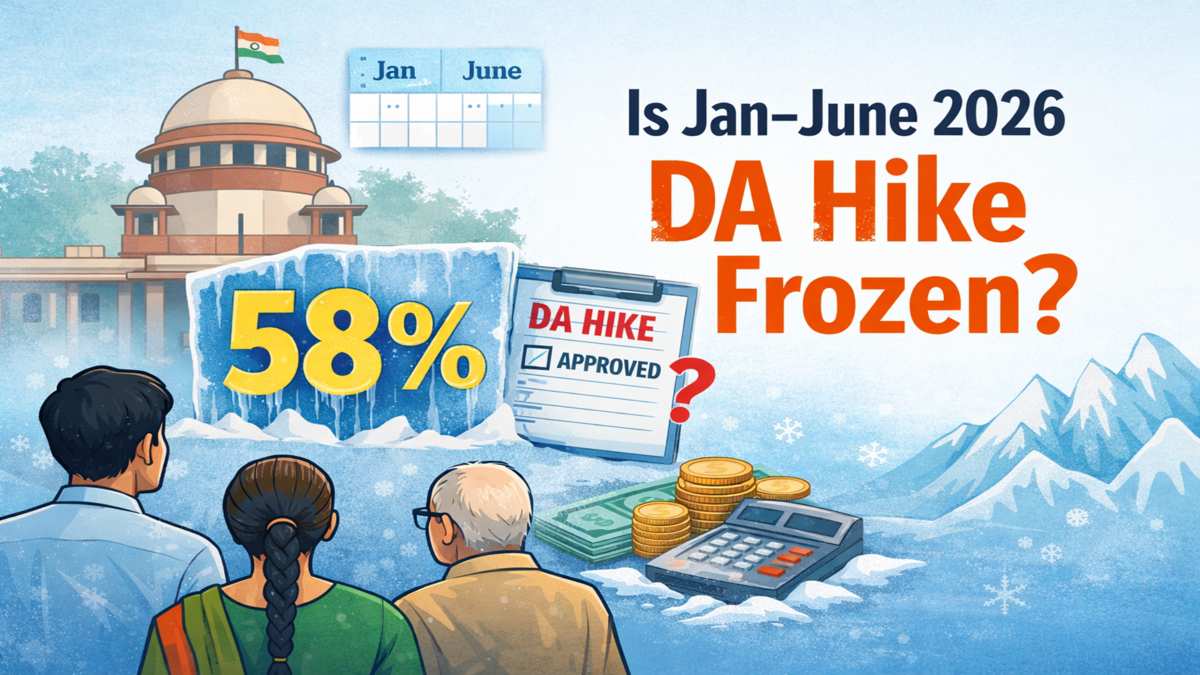 Is DA hike for Jan–June 2026 frozen? Key allowance stays at 58% as Union Cabinet steers clear of decision Is DA hike for Jan–June 2026 frozen? Key allowance stays at 58% as Union Cabinet steers clear of decision
