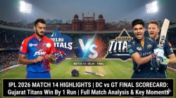 DC vs GT HIGHLIGHTS, IPL 2026: David Miller fails to finish, Gujarat beat Delhi by 1 run in Kotla Classic
