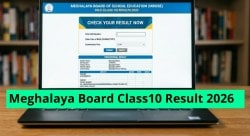 MBOSE SSLC Result 2026 Date and Time: Meghalaya board to declare class 10th scorecards at- mbose.in on April 7 -Check details