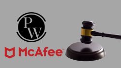 Consumer Protection Authority penalises PhysicsWallah, McAfee for misleading consumers 