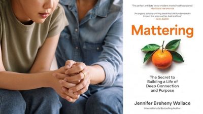 Book review of Mattering: The Secret to a Life of Deep Connection and Purpose