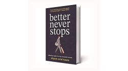 Book Review | Better Never  Stops: Leadership Insights from Life’s Unscripted Moments by Shyam Srinivasan