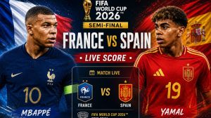 France vs Spain Live Score, FIFA World Cup 2026 Semi-Final