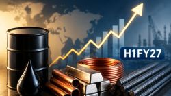 Crude above $90, metals rally threaten corporate margins in H1FY27
