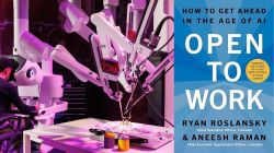 Book review of Open to Work: How to get ahead in the age of AI
