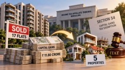 Man sells 17 flats, invests gains in 5 new properties: How ITAT ruled on Section 54 relief